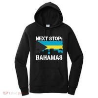 Bahamas Summer Vacation Trip Next Stop Vacay Vibes Souvenir Gift Women's Hoodie thumb 0