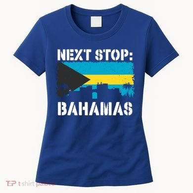 Bahamas Summer Vacation Trip Next Stop Vacay Vibes Souvenir Gift Women's T-Shirt