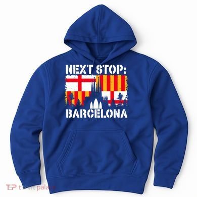 Barcelona Summer Vacation Trip Next Stop Spain Vacay Vibes Gift Hoodie