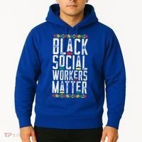 Black Social Workers Matter African American Lives Matter Cute Gift Hoodie thumb 2