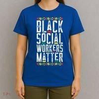 Black Social Workers Matter African American Lives Matter Cute Gift T-Shirt thumb 4