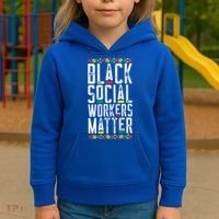Black Social Workers Matter African American Lives Matter Cute Gift Kids Hoodie thumb 3