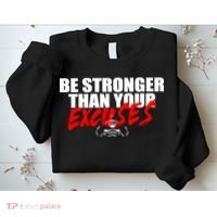 Brian Shaw Wearing Be Stronger Than Your Excuses Sweatshirt thumb 2