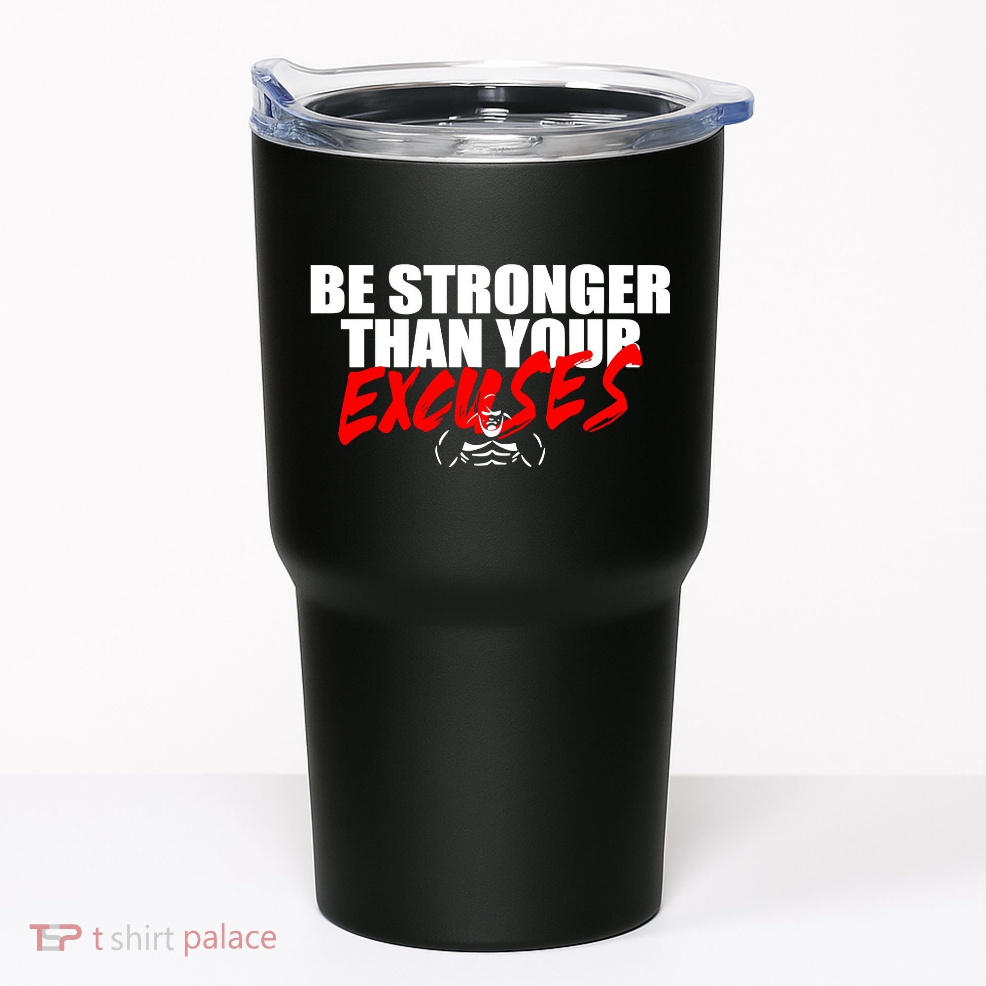 Brian Shaw Wearing Be Stronger Than Your Excuses Tumbler