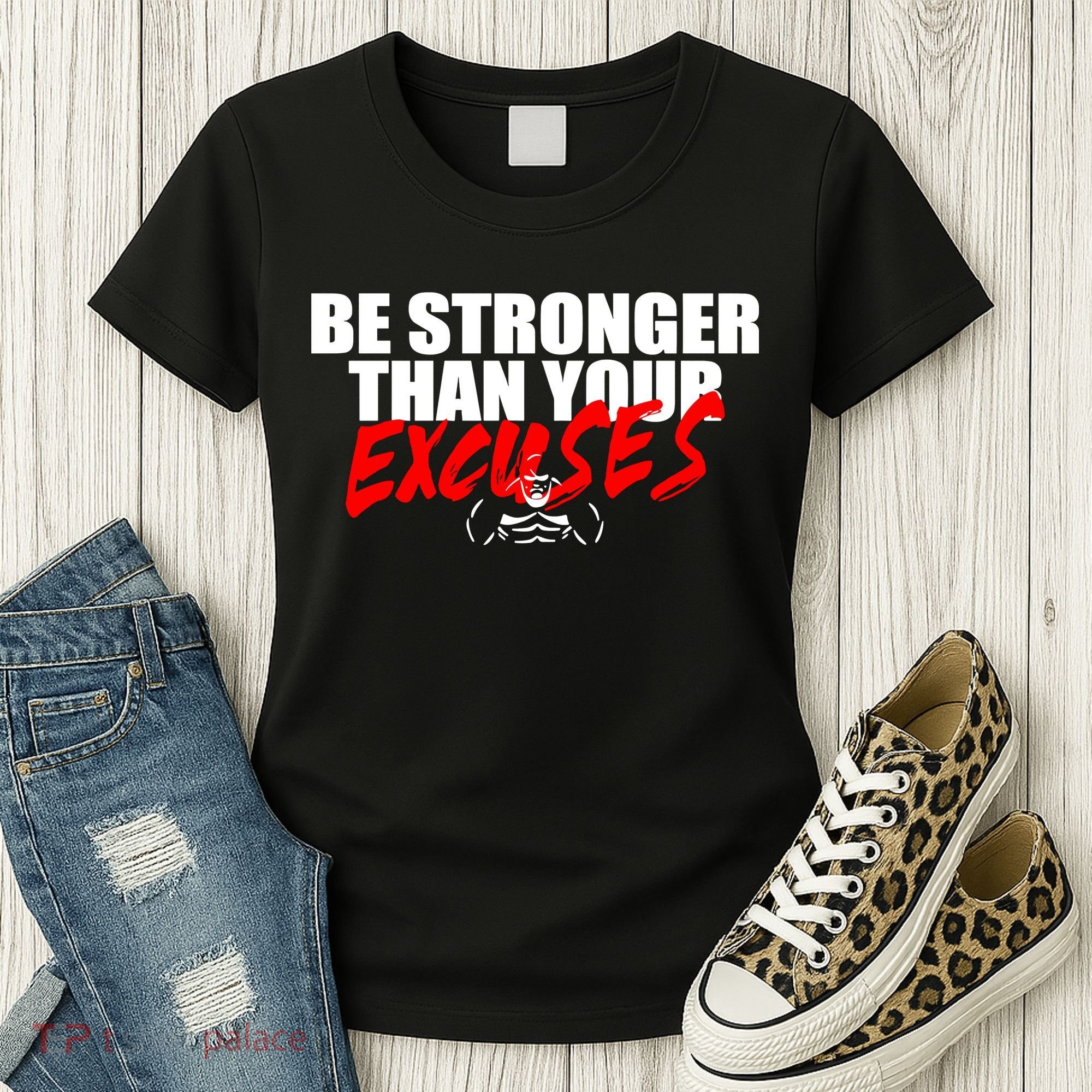 Brian Shaw Wearing Be Stronger Than Your Excuses Women's T-Shirt
