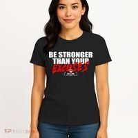 Brian Shaw Wearing Be Stronger Than Your Excuses Women's T-Shirt thumb 4