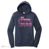 Be Strong You Never Who You Are Inspiring Breast Cancer Women's Hoodie thumb 0