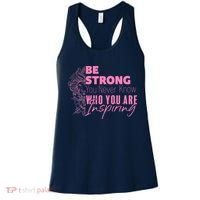 Be Strong You Never Who You Are Inspiring Breast Cancer Women's Tank Top thumb 0