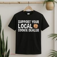 Baking Support Your Local Cookie Dealer Cookie T-Shirt thumb 2