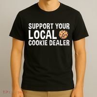 Baking Support Your Local Cookie Dealer Cookie T-Shirt thumb 3