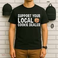 Baking Support Your Local Cookie Dealer Cookie T-Shirt thumb 6