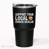 Baking Support Your Local Cookie Dealer Cookie Tumbler thumb 0