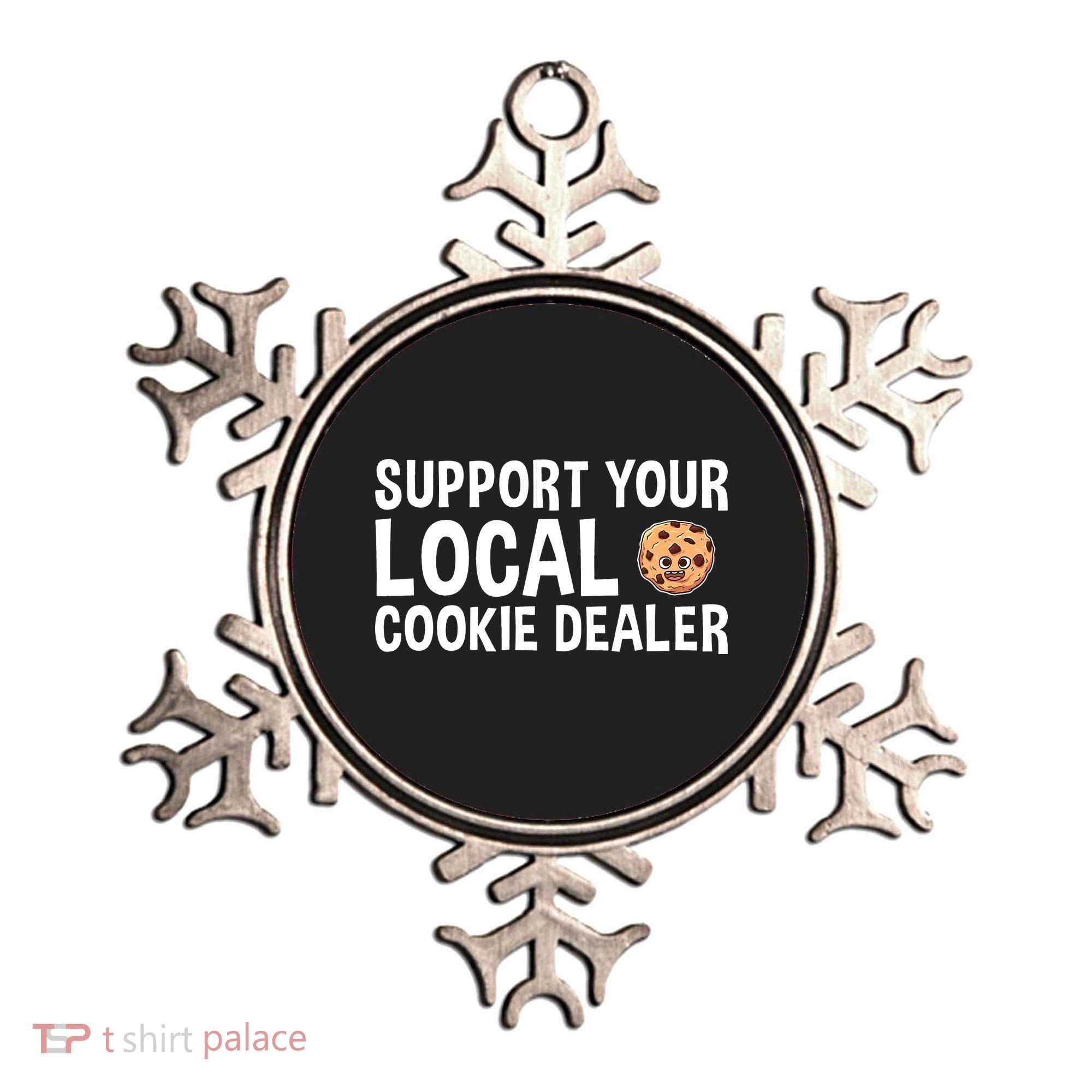 Baking Support Your Local Cookie Dealer Cookie Ornament