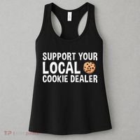 Baking Support Your Local Cookie Dealer Cookie Women's Tank Top thumb 3