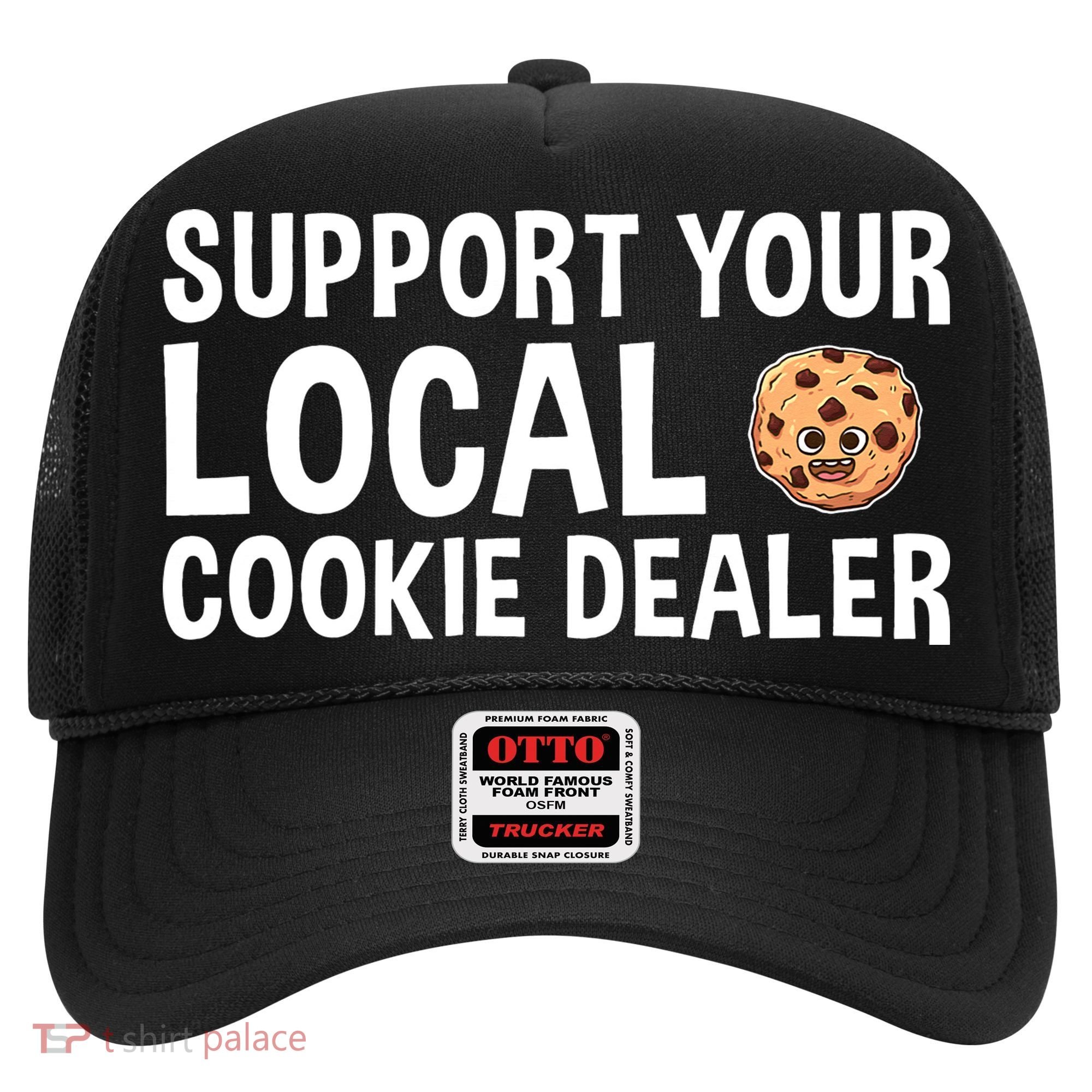 Baking Support Your Local Cookie Dealer Cookie Hat