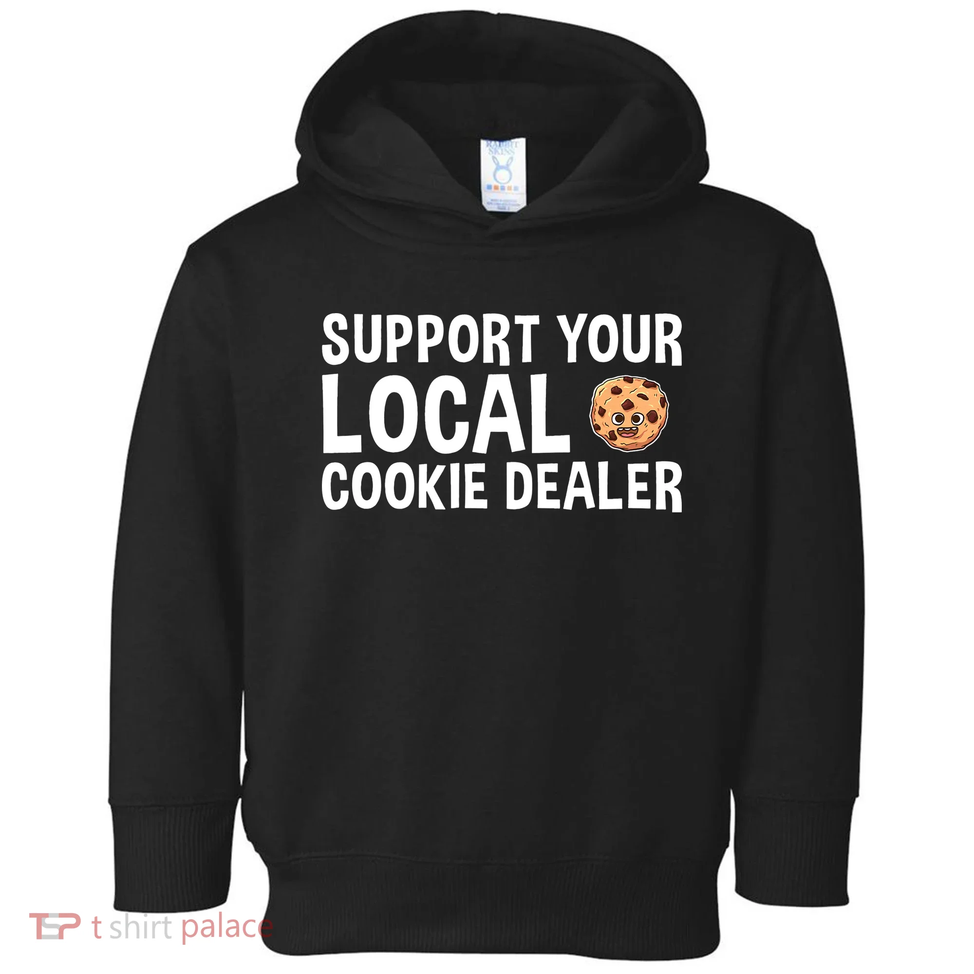 Baking Support Your Local Cookie Dealer Cookie Toddler Hoodie