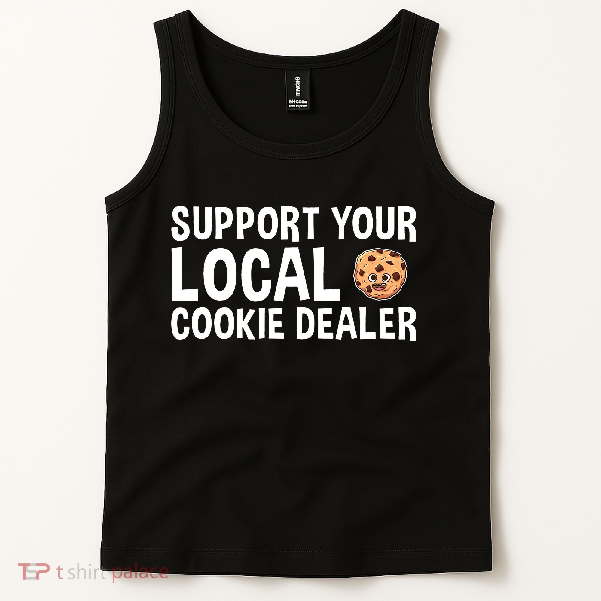 Baking Support Your Local Cookie Dealer Cookie Tank Top