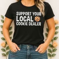 Baking Support Your Local Cookie Dealer Cookie Women's T-Shirt thumb 2