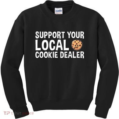 Baking Support Your Local Cookie Dealer Cookie Kids Sweatshirt