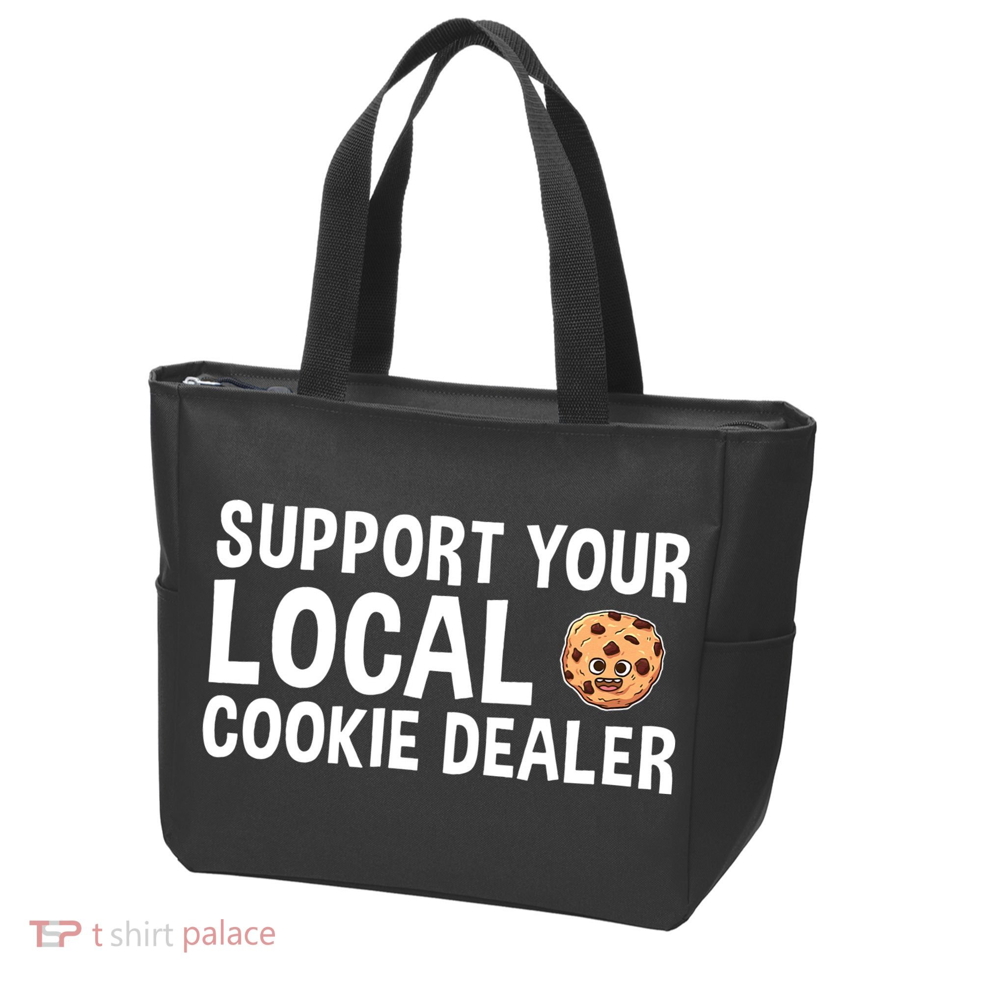 Baking Support Your Local Cookie Dealer Cookie Tote Bag
