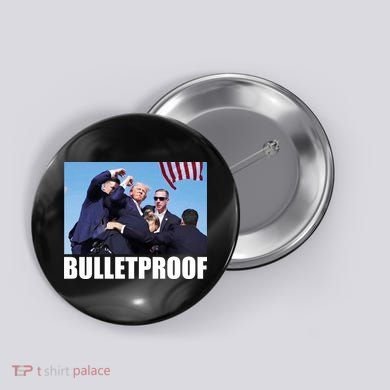 Bulletproof Trump 2024 Take America Back Pennsylvania Rally Button