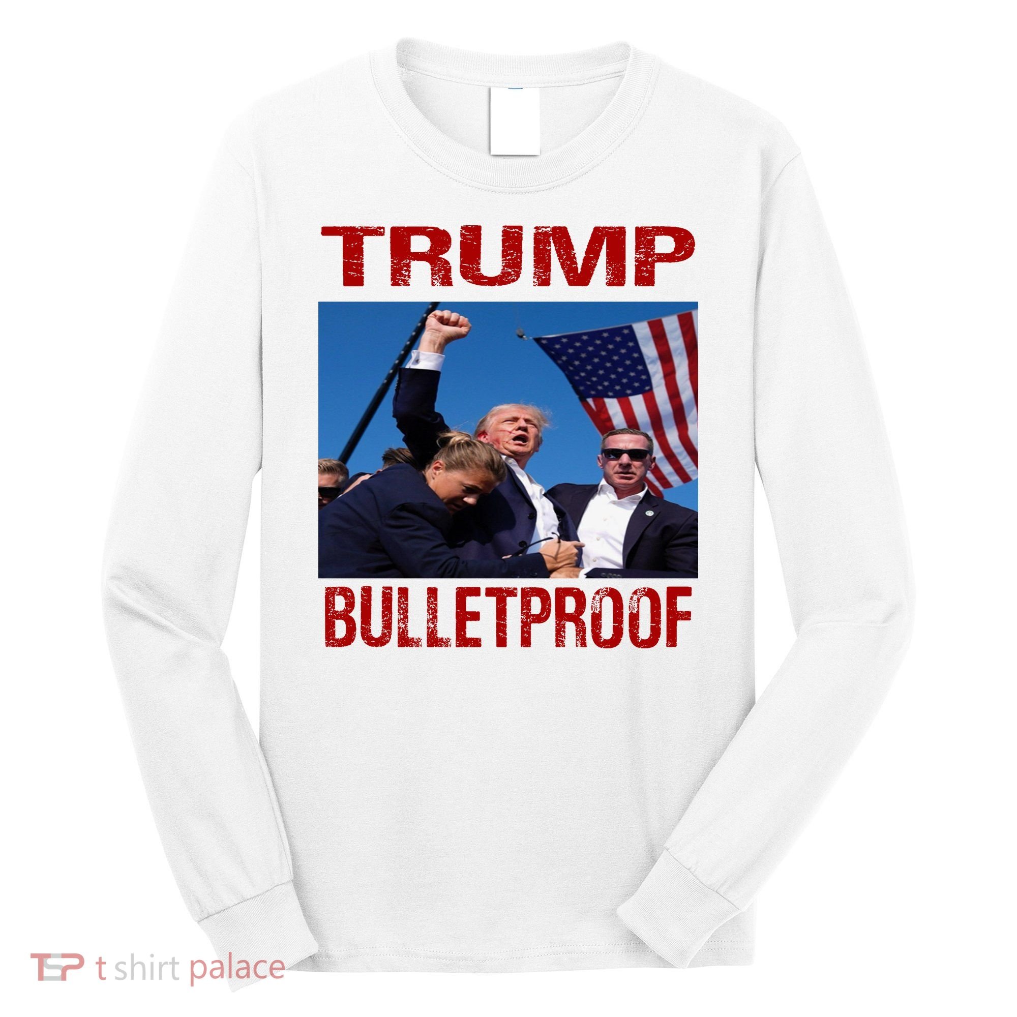 Bulletproof Trump 2024 Take America Back Pennsylvania Rally Long Sleeve Shirt