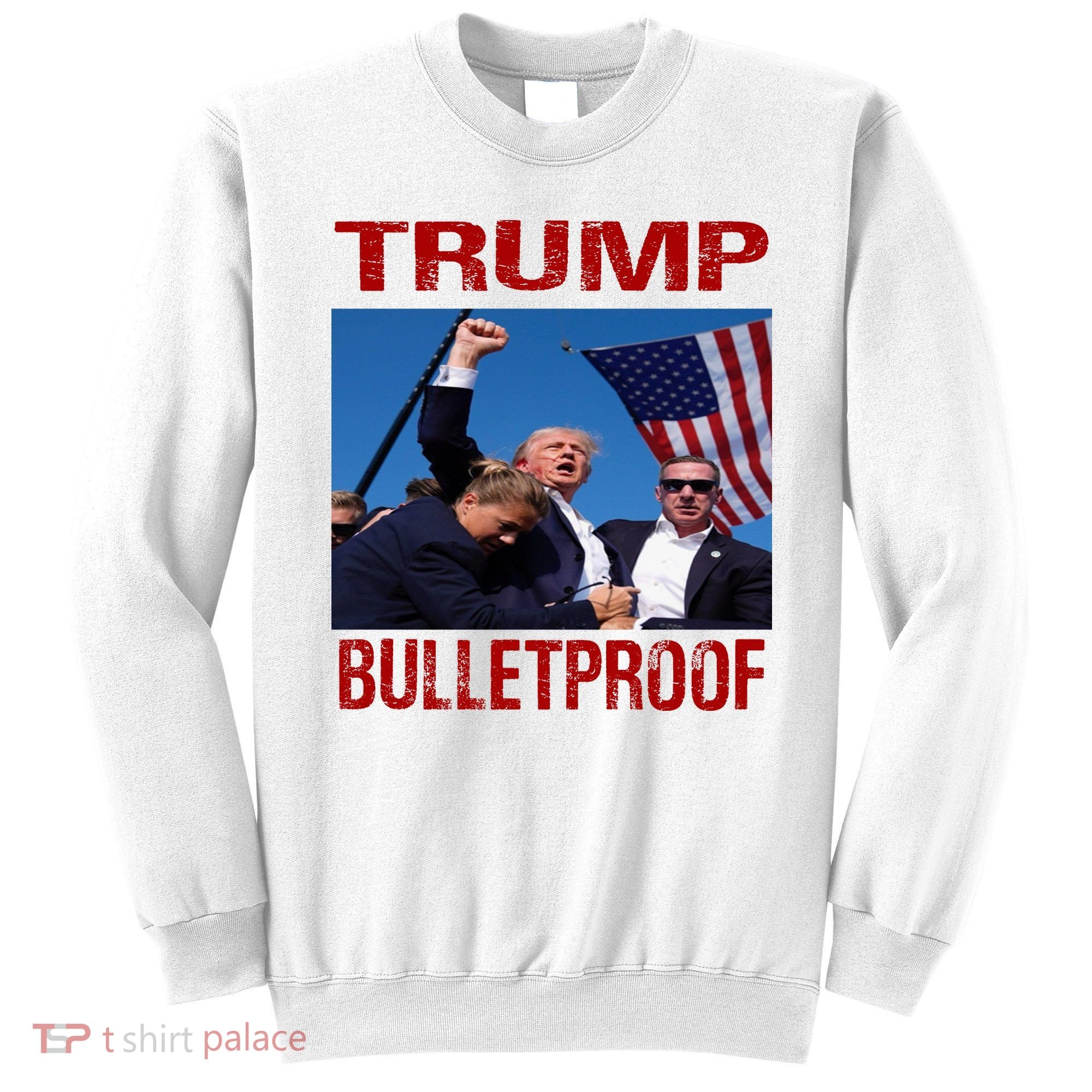 Bulletproof Trump 2024 Take America Back Pennsylvania Rally Sweatshirt