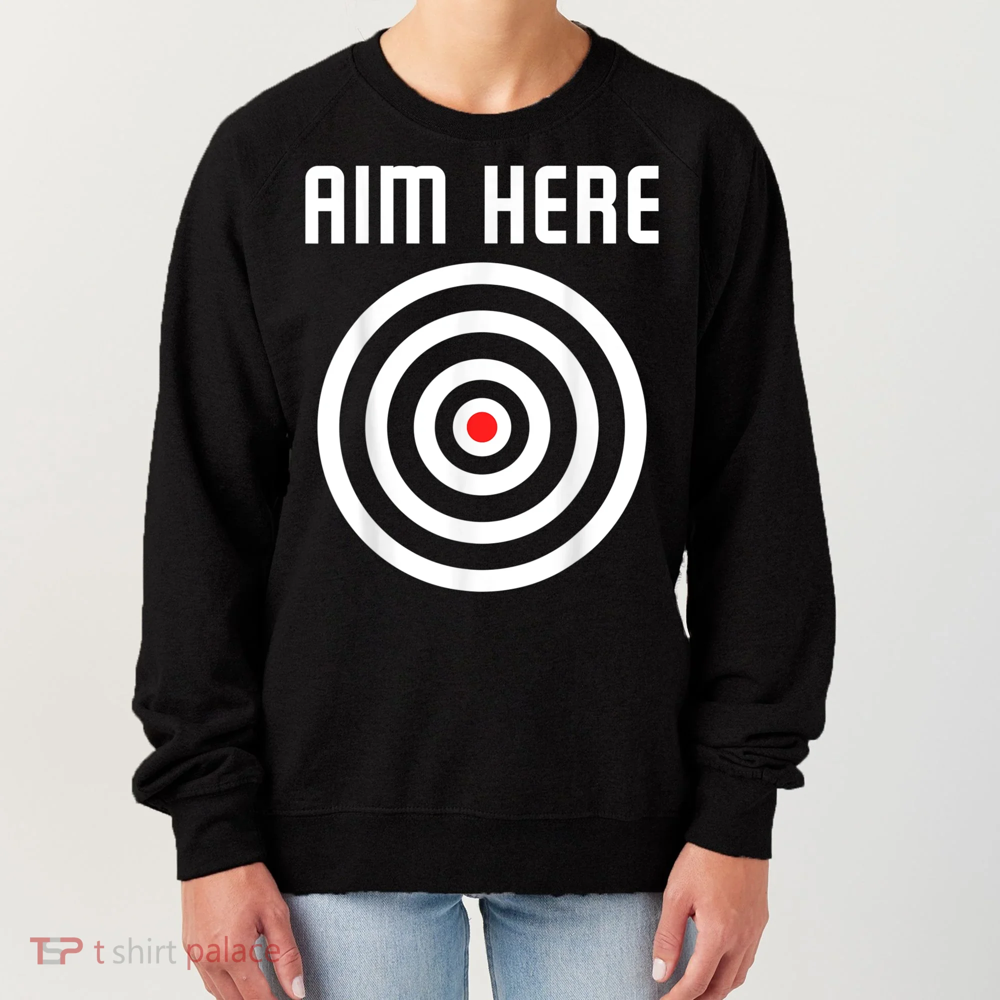 Bullseye Target Aim Here Darts Players Shooting Women's Sweatshirt