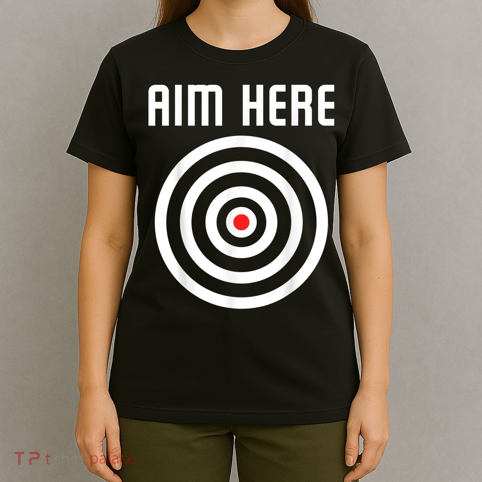Bullseye Target Aim Here Darts Players Shooting T-Shirt
