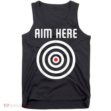 Bullseye Target Aim Here Darts Players Shooting Tank Top
