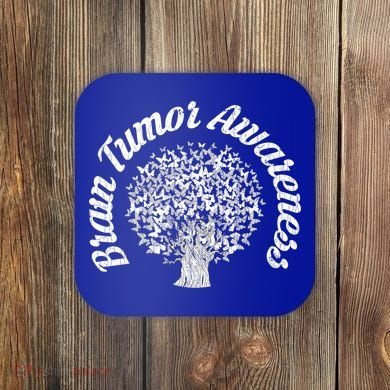 Brain Tumor Awareness Gift Happy Cancer Apparel Great Gift Coaster