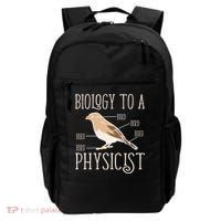 Biology To A Physicist Funny Physics Funny Gift Backpack thumb 0
