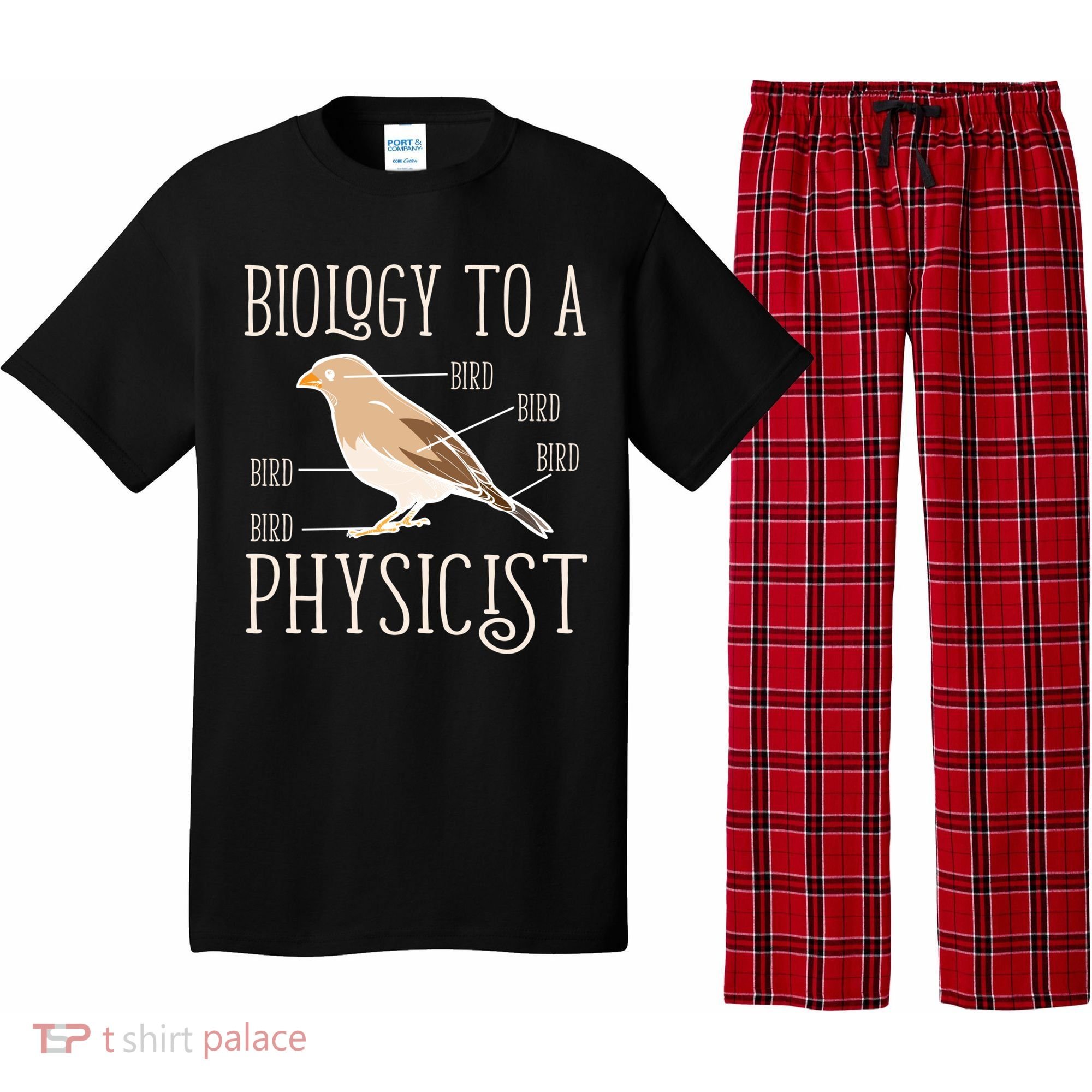 Biology To A Physicist Funny Physics Funny Gift Pajama Set