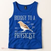 Biology To A Physicist Funny Physics Funny Gift Tank Top thumb 2