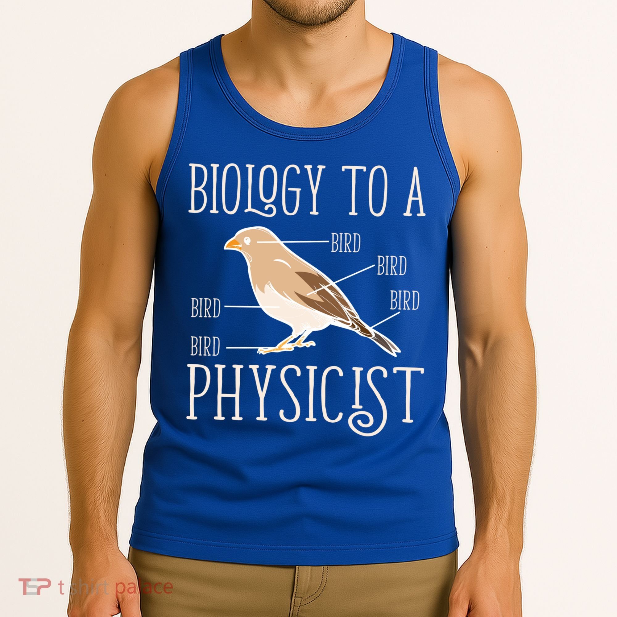 Biology To A Physicist Funny Physics Funny Gift Tank Top