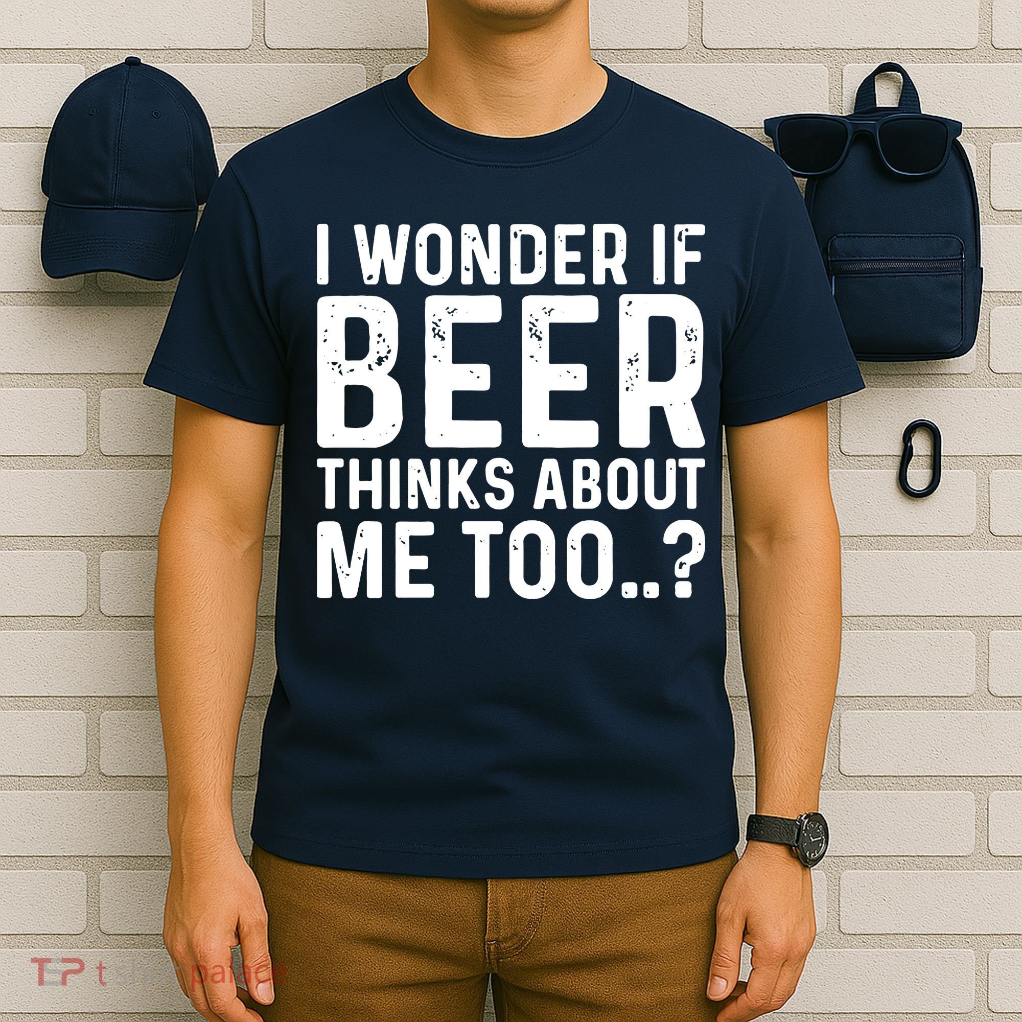 Beer Thinks About Me Graphic Novelty Sarcastic Adult Humor T-Shirt