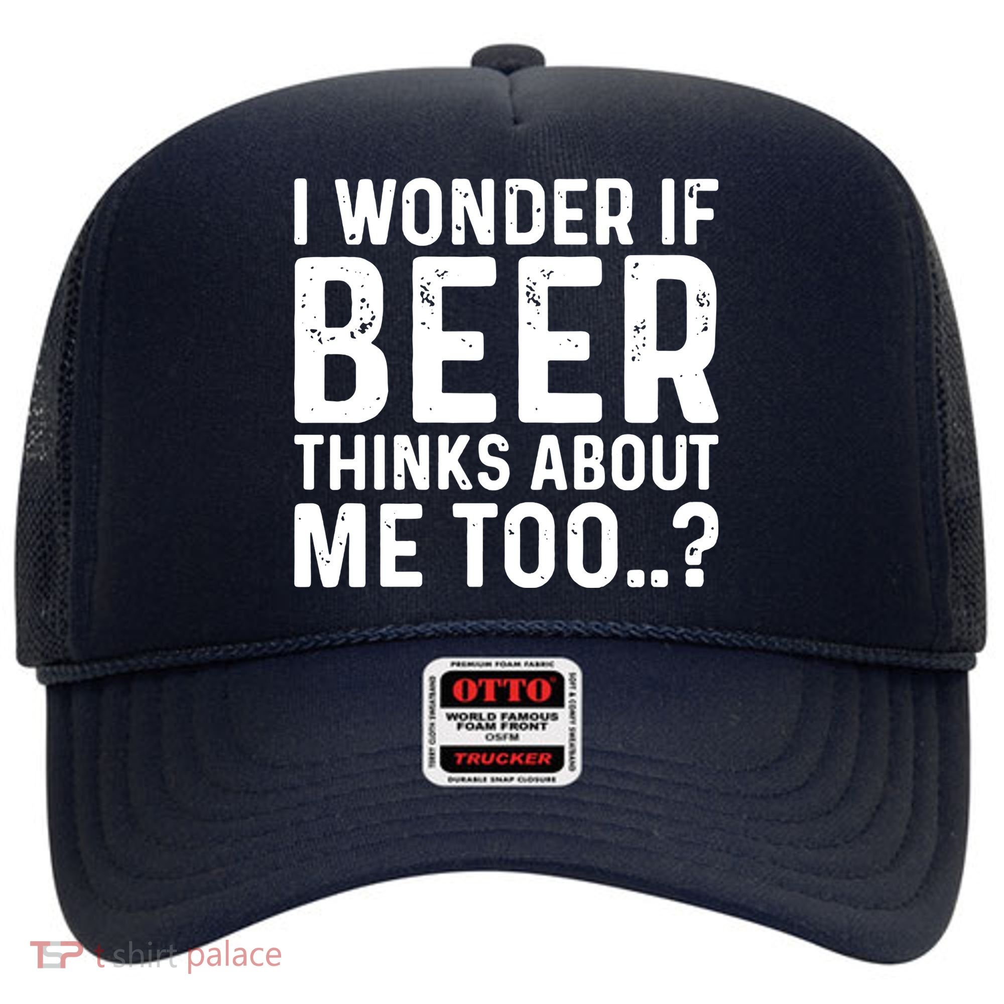 Beer Thinks About Me Graphic Novelty Sarcastic Adult Humor Hat