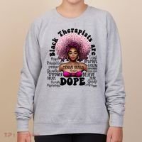 Black Therapists Are Dope Floral Afro Black Queen Cool Gift Women's Sweatshirt thumb 0
