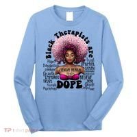 Black Therapists Are Dope Floral Afro Black Queen Cool Gift Long Sleeve Shirt thumb 0