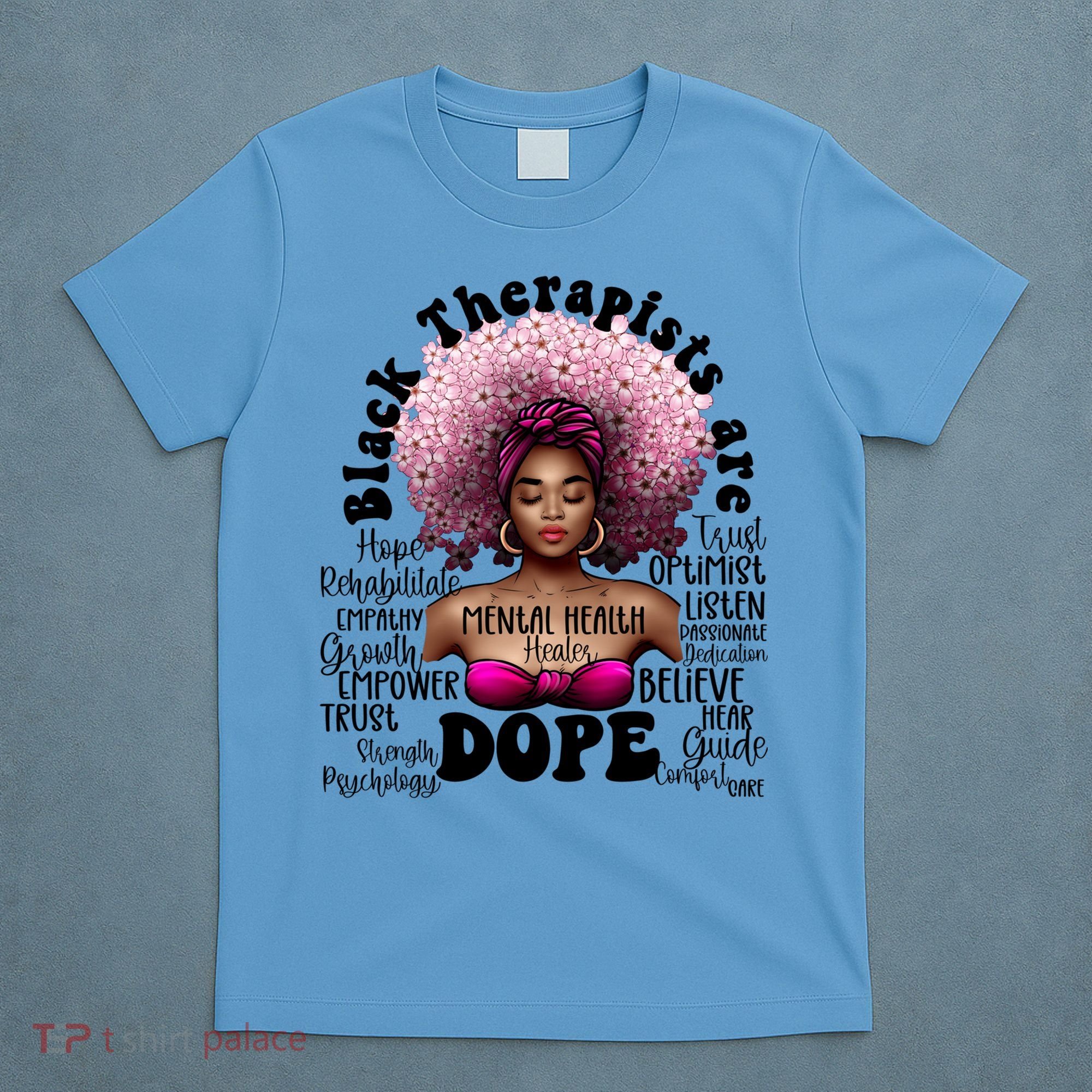 Black Therapists Are Dope Floral Afro Black Queen Cool Gift T-Shirt