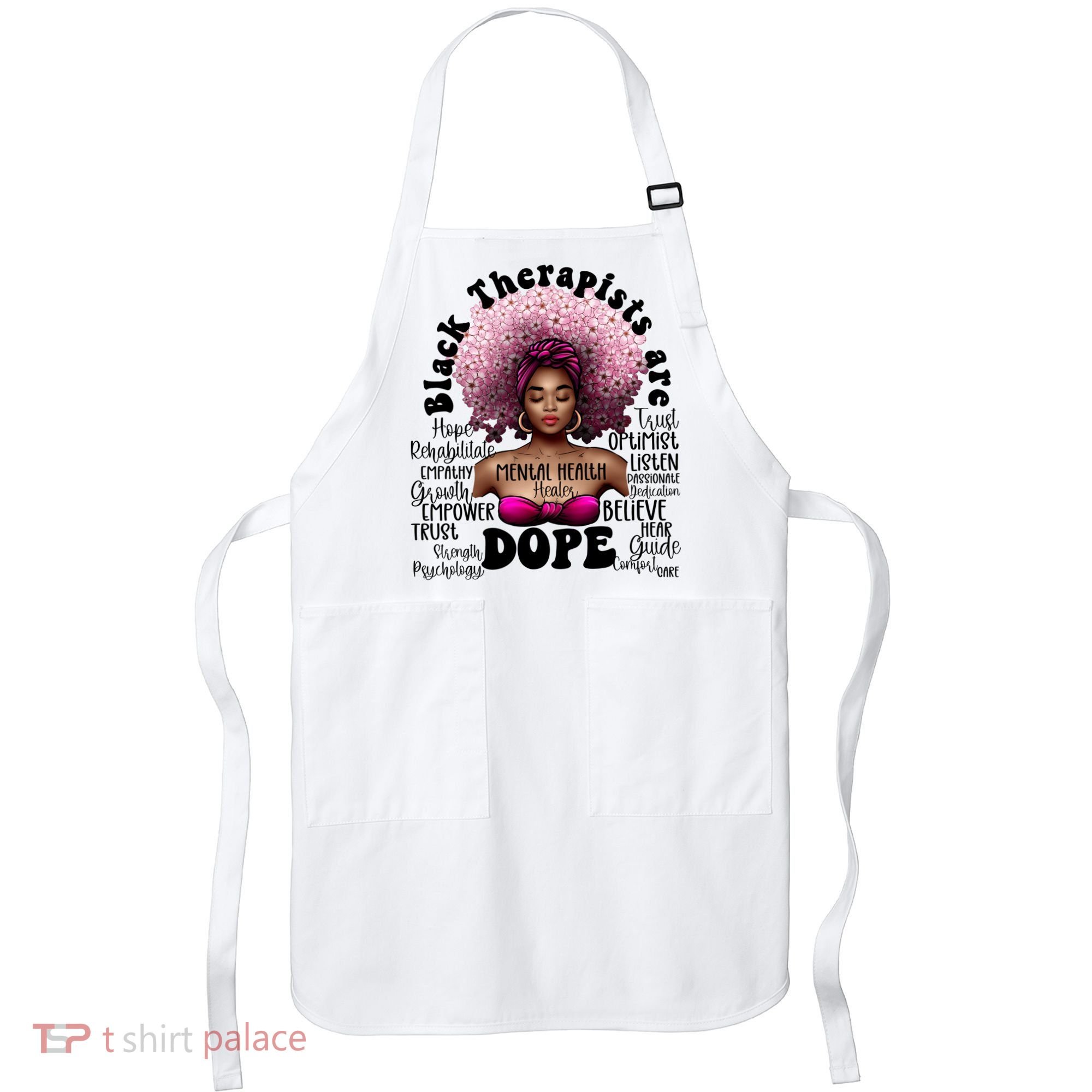 Black Therapists Are Dope Floral Afro Black Queen Cool Gift Apron