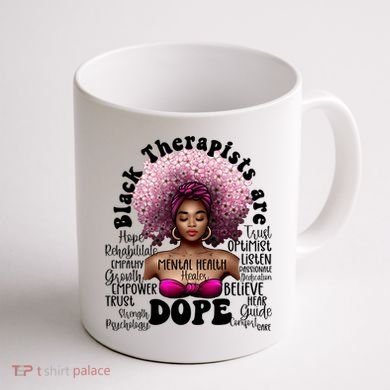 Black Therapists Are Dope Floral Afro Black Queen Cool Gift Coffee Mug back
