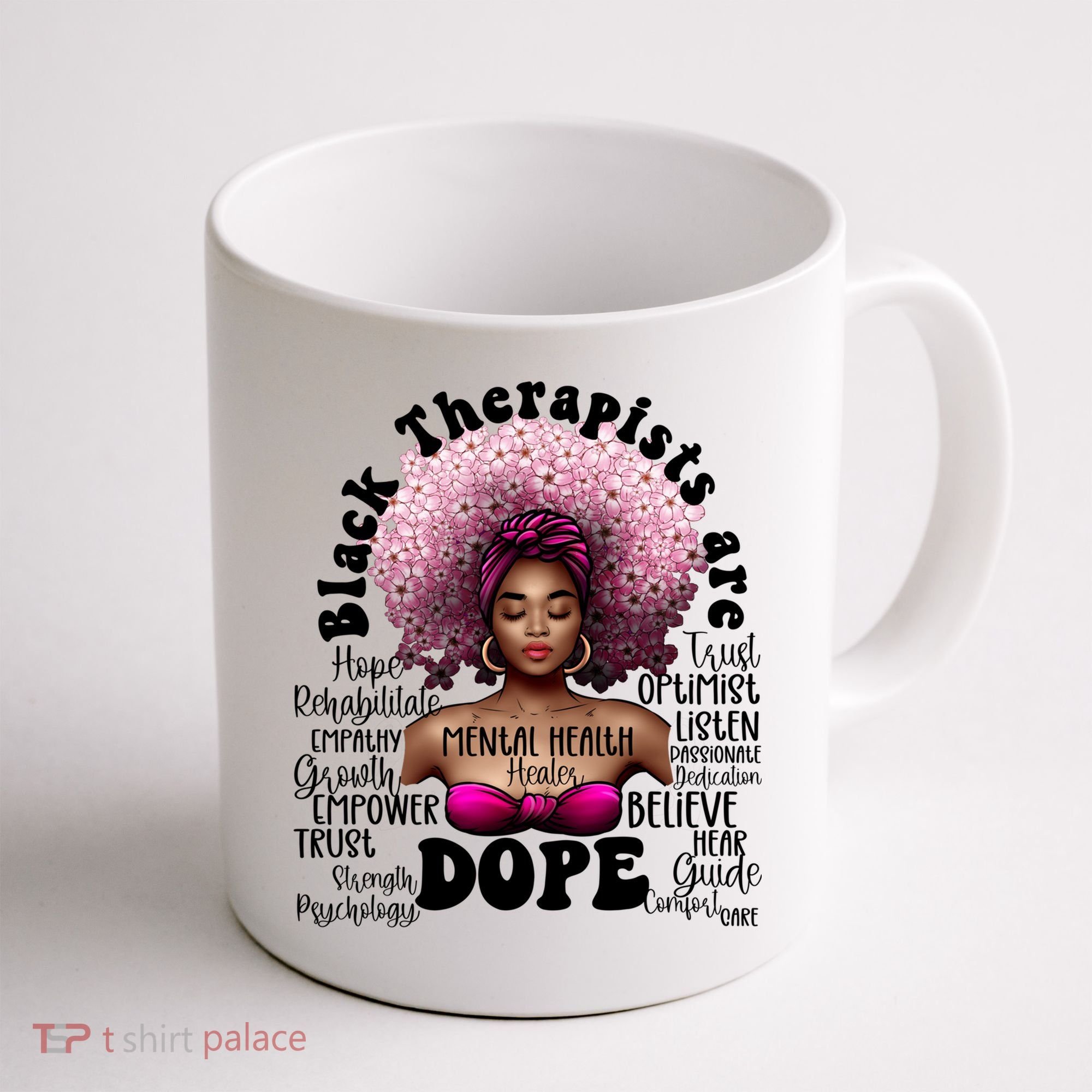 Black Therapists Are Dope Floral Afro Black Queen Cool Gift Coffee Mug
