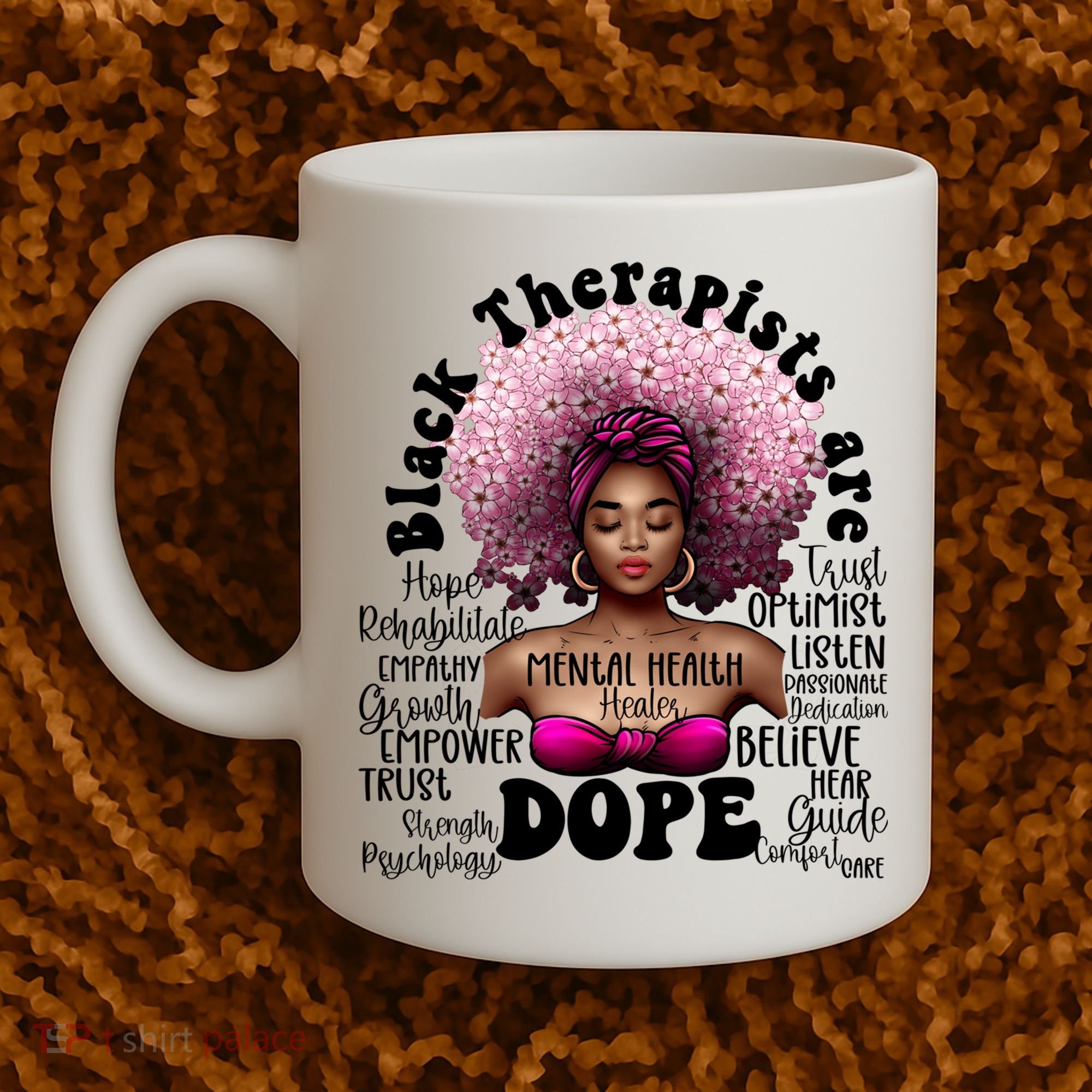 Black Therapists Are Dope Floral Afro Black Queen Cool Gift Coffee Mug