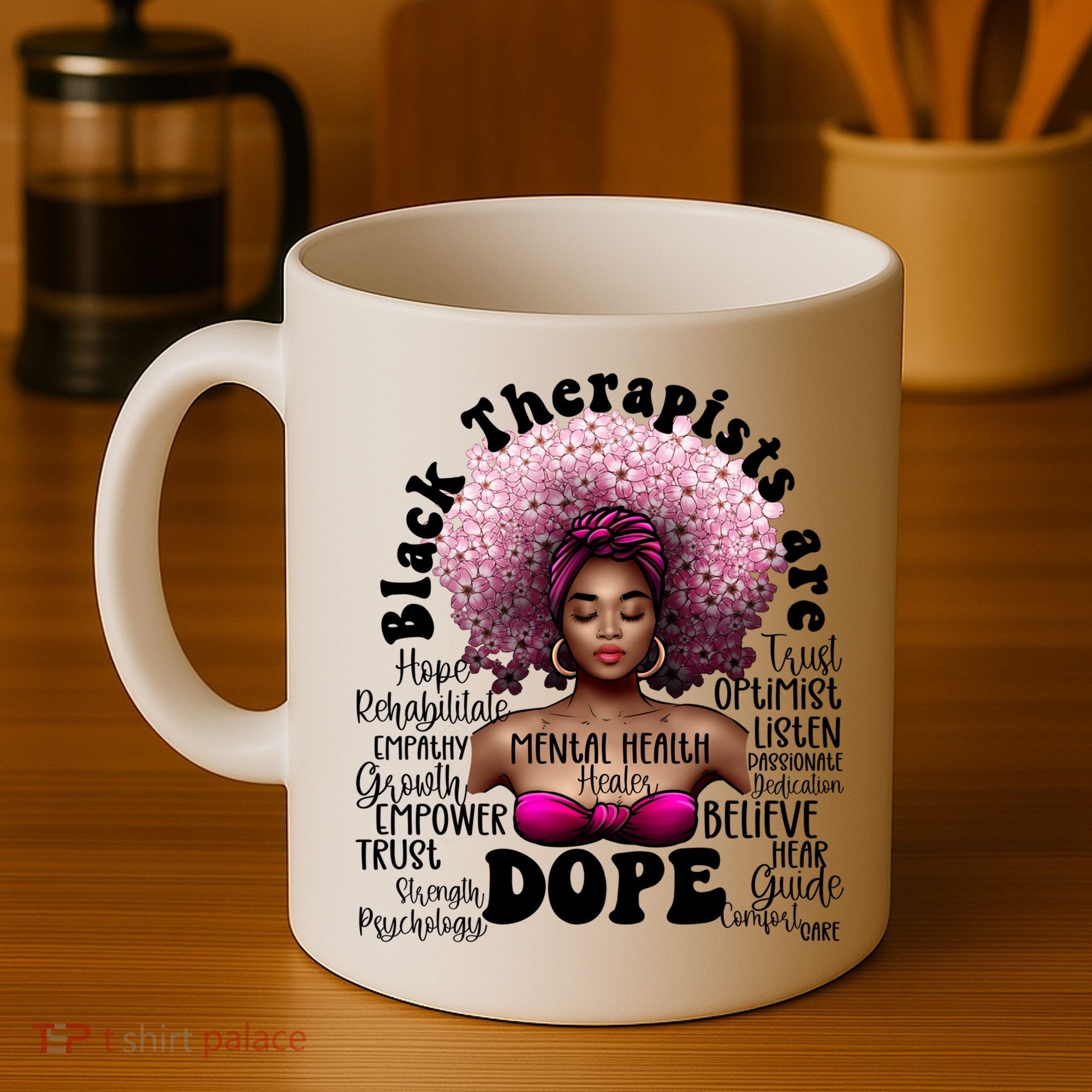 Black Therapists Are Dope Floral Afro Black Queen Cool Gift Coffee Mug