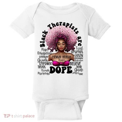 Black Therapists Are Dope Floral Afro Black Queen Cool Gift Baby Bodysuit