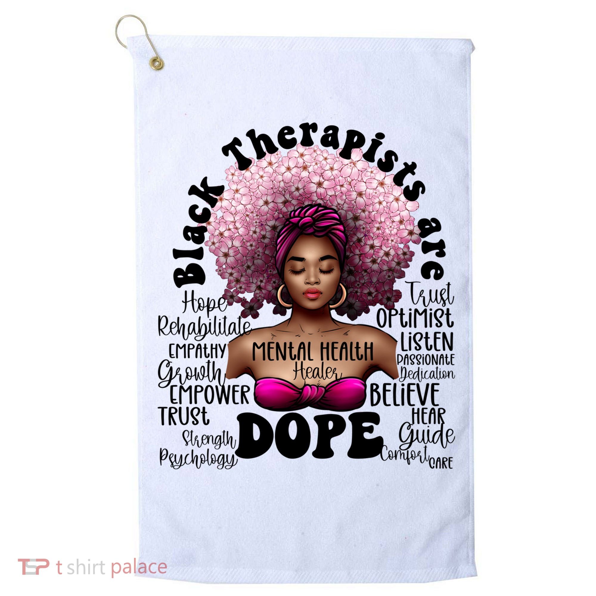 Black Therapists Are Dope Floral Afro Black Queen Cool Gift Golf Towel