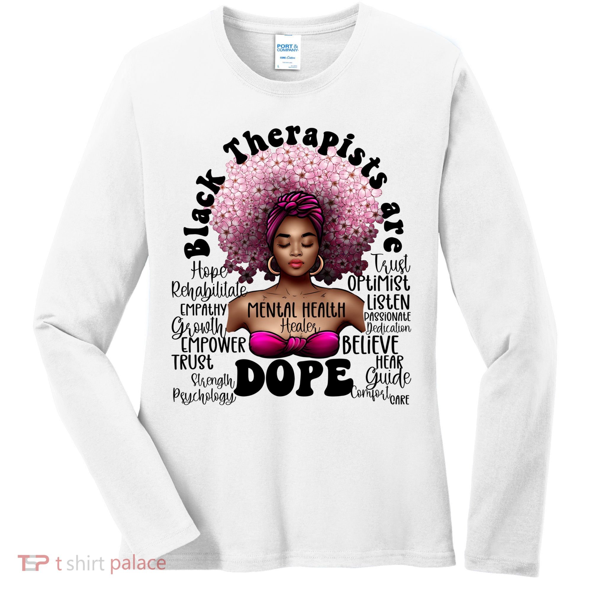 Black Therapists Are Dope Floral Afro Black Queen Cool Gift Women's Long Sleeve Shirt