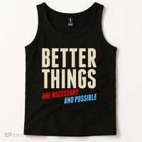 Better Things Are Necessary And Possible Tank Top thumb 2