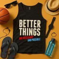 Better Things Are Necessary And Possible Tank Top thumb 4
